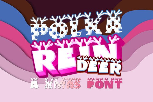 Polka Reindeer: A Maker's Review of This Decorative Font