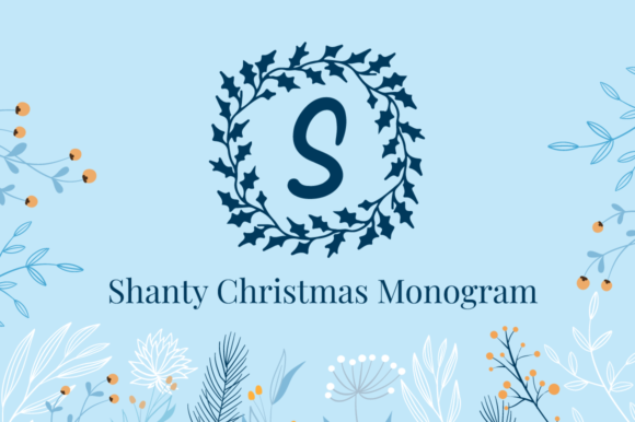 Shanty Christmas Monogram: A Fresh Decorative Font Review